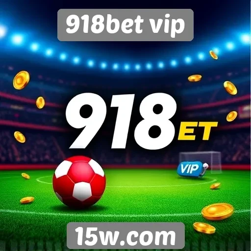 Promoções e bônus atraentes do site 918bet vip